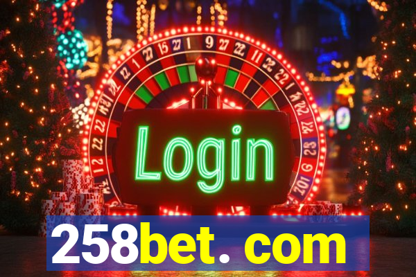 258bet. com